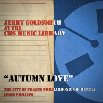 Jerry Goldsmith at the Cbs Music Library, Autumn Love