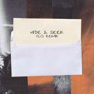 Hide & Seek - FLO Remix