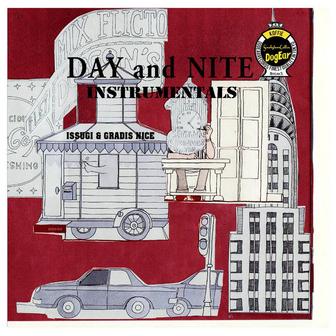 DAY and NITE (Instrumentals)