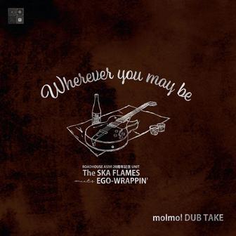 Wherever you may be
