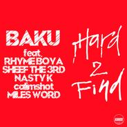 Hard 2 Find (feat. RHYME BOYA, SHEEF THE 3RD, NASTY K, calimshot & MILES WORD)