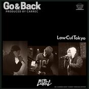 Go & Back (feat. LowCulTokyo, IKE & Kiyo a.k.a. Nakid)