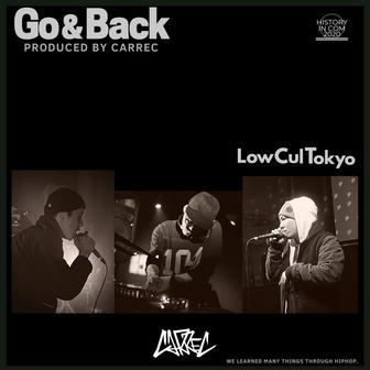 Go & Back (feat. LowCulTokyo, IKE & Kiyo a.k.a. Nakid)