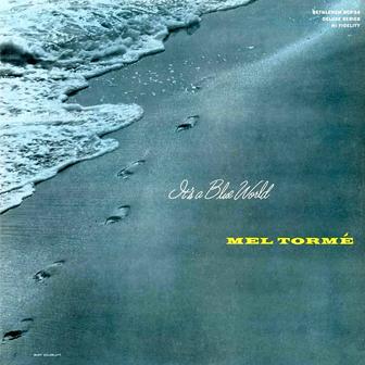 It's a Blue World (2015 - Remaster)