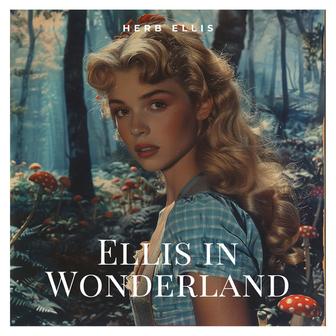 Ellis in Wonderland