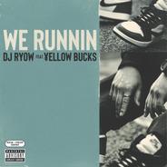 We Runnin