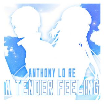 A Tender Feeling (From "Sword Art Online") [Epic Version]