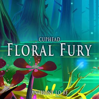 Floral Fury (From "Cuphead") [Epic Version]