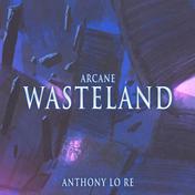 Wasteland (From "Arcane") [Epic Version]