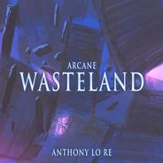 Wasteland (From "Arcane") - Epic Version