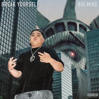 BREAK YOURSELF