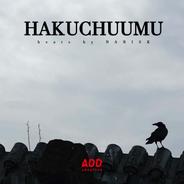 HAKUCHUUMU - Instrumental