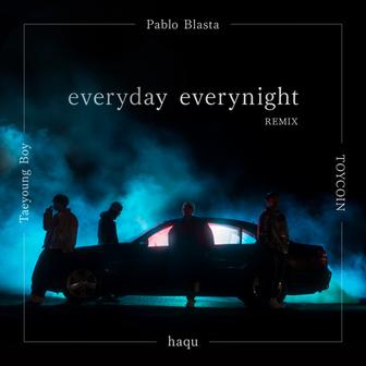 everyday everynight (Remix) [feat. TOYCOIN & TaeyoungBoy]