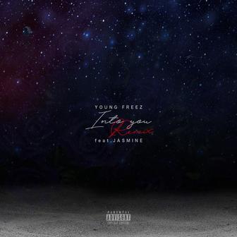 INTO YOU (REMIX) [feat. JASMINE]