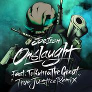 Onslaught - True Justice Remix