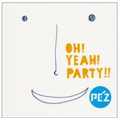 OH! YEAH! PARTY!!