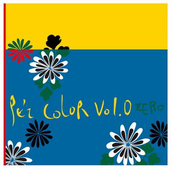PE’Z COLOR Vol.0