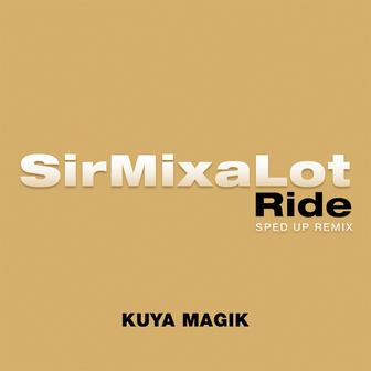 Ride (Sped Up)