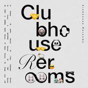 Clubhouse Rerooms