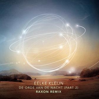 De Orde Van De Nacht (Part 2) [Raxon Remix]