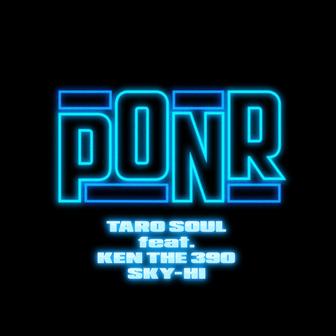 PONR (feat. KEN THE 390 & SKY-HI)