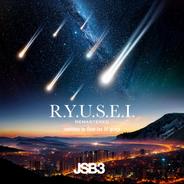 'R.Y.U.S.E.I.' - 10th Anniversary REMASTERED ver.