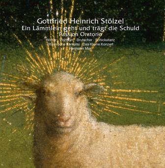 Stölzel: Ein Lämmlein geht und trägt die Schuld
