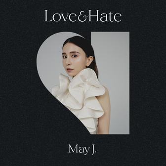 Love & Hate