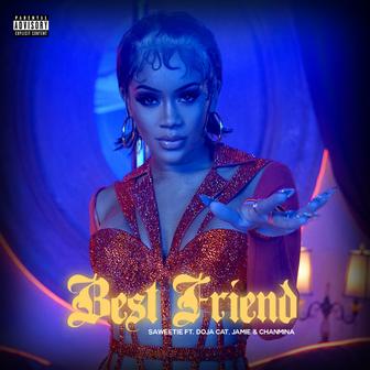 Best Friend (feat. Doja Cat, Jamie & CHANMINA) [Remix]