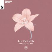 Best Part Of Us (Anniversary Mix)