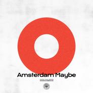 Amsterdam Maybe - feat. SHIMA
