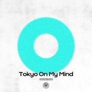 Tokyo On My Mind - feat. Nathan Hartono