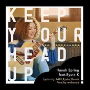 Keep Your Head Up (feat. 笠原瑠斗 & mabanua)