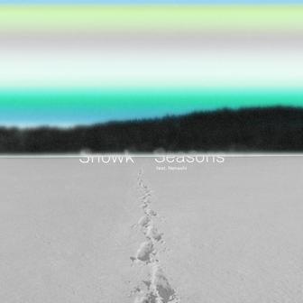 Seasons (feat. Nenashi)