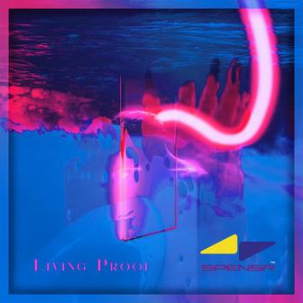 Living Proof (SPENSR Remix)