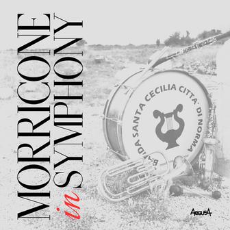 Morricone in Symphony (Arr. for Wind Ensemble by Matteo di Prospero)
