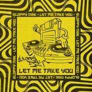Let Me Take You