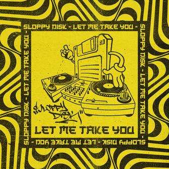 Let Me Take You