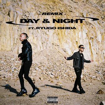 Day&Night (Remix) [feat. Ryugo Ishida]