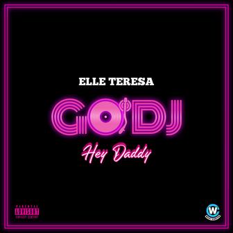 GO DJ -Hey Daddy-