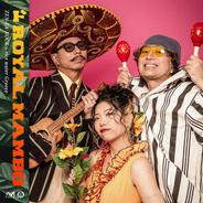 ドROYAL MAMBO