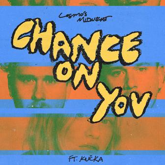 Chance On You (feat. KUČKA)
