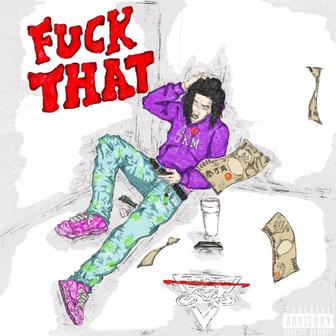 FUCK THAT