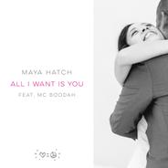 All I Want Is You (feat. MC BOODAH)