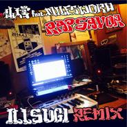 Rap Savor - ILLSUGI Remix