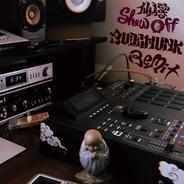 Show Off - BudaMunk Remix