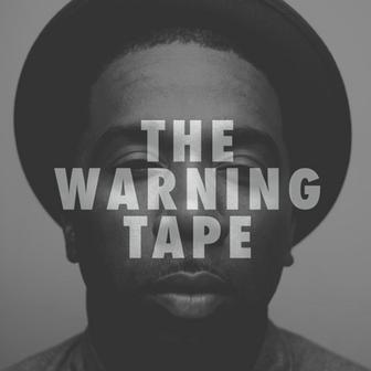 The Warning Tape