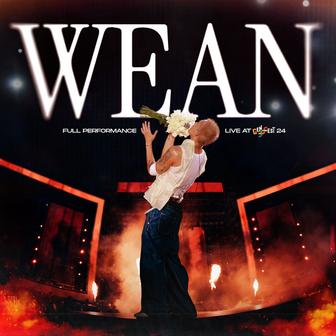WEAN (Live at GENfest 24)