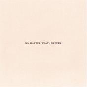 No Matter What