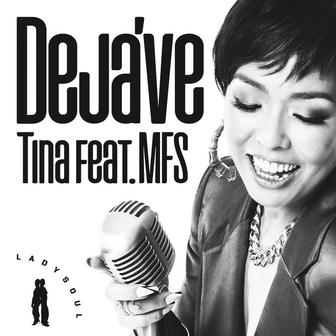 Deja’ve (feat. MFS)
